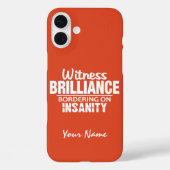 BRILLIANCE VS INSANITY名前をカスタムするとカラーケース Case-Mate iPhoneケース (裏面)