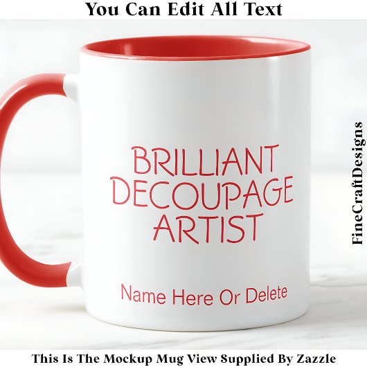 Brilliant Decompage Artist Crafter、名前019 Craft マグカップ