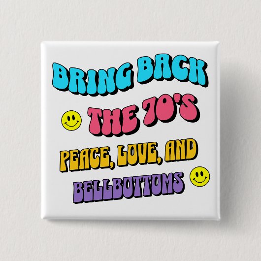 Bring Back the ’70s 缶バッジ (正面)