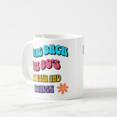 Bring Back the ’80s コーヒーマグカップ (正面左)