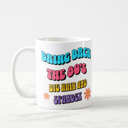 Bring Back the ’80s コーヒーマグカップ (左)