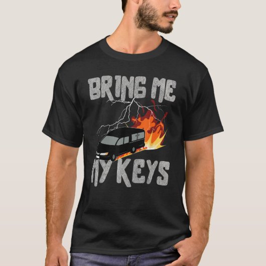 Bring Me My Keys Funeral Car Drifting Sarcastic Tシャツ (正面)