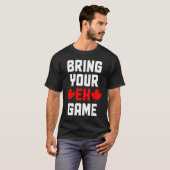 Bring Your Eh Game  Canada Canadian Flag Pride Tシャツ (正面フル)