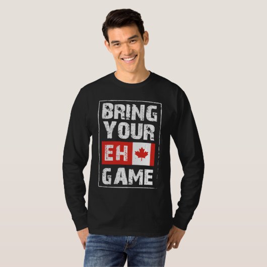 Bring Your EH Game  Canada Maple Leaf Canadian Ice Tシャツ (正面フル)