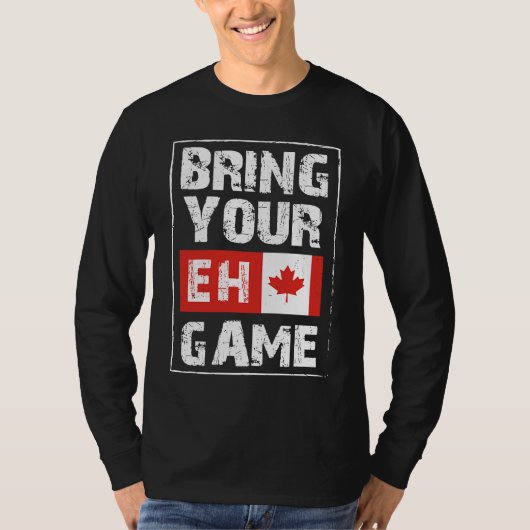 Bring Your EH Game  Canada Maple Leaf Canadian Ice Tシャツ (正面)