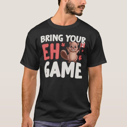 Bring Your Eh Game Cute Beaver Canadian Flag Canad Tシャツ (正面)