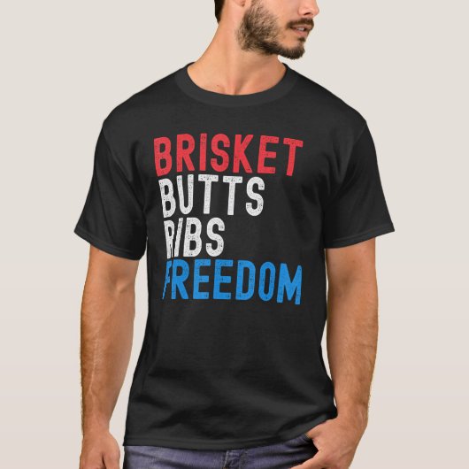 Brisket Butts Ribs Freedom Patriotic meat  4th of  Tシャツ (正面)