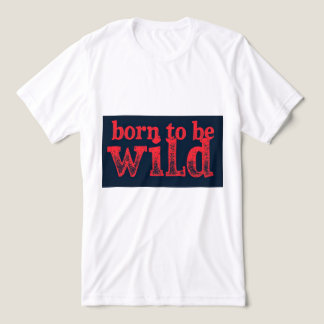 Brite-T Born To Be Wild 0018939 トライブレンドTシャツ