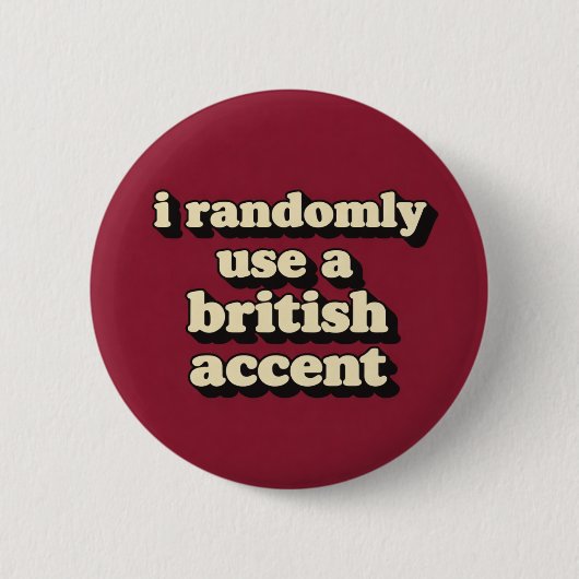 British Accent 缶バッジ (正面)