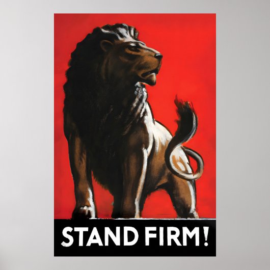 British Lion Patriotism Poster Stand Firm WWI ポスター (正面)