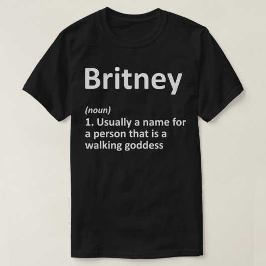 BRITNEY定義パーソナライズされた名おもしろいBirthda Tシャツ (デザイン正面)