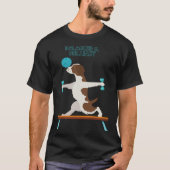 Brittany Dog Fun Gym Working out Balanced & Brilli Tシャツ (正面)