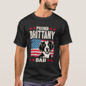 Brittany Spaniel Proud Brittany Dad American Flag Tシャツ (正面)