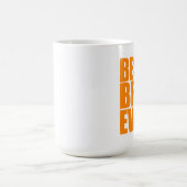 Broの最も最高のなマグ コーヒーマグカップ (中央)