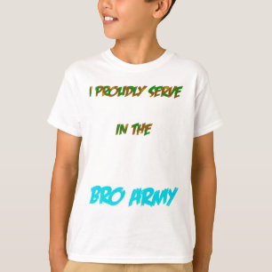 Broの軍隊 Tシャツ