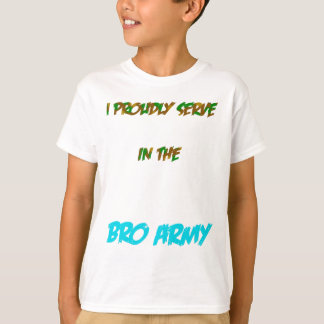 Broの軍隊 Tシャツ