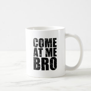 Broを私で来られる コーヒーマグカップ