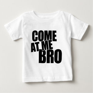 Broを私で来られる ベビーTシャツ