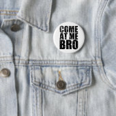 Broを私で来られる 缶バッジ (インサイチュ)