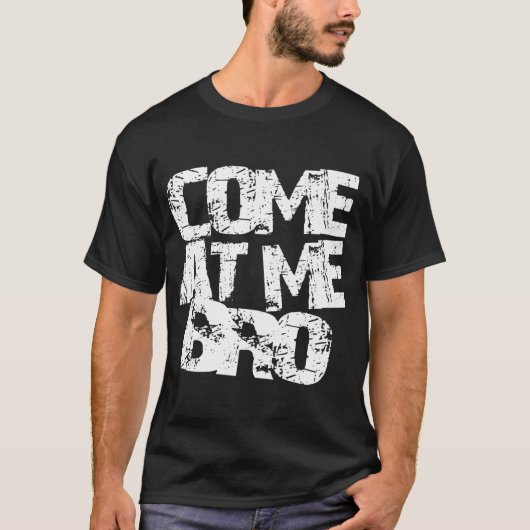 BROを私で来られる!!! Tシャツ (正面)