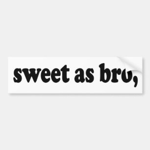bro、おもしろいなキーウィ(ニュージーランド)の発言として菓子 バンパーステッカー