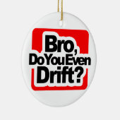 Bro、漂いますか。 セラミックオーナメント (右)