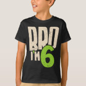 Bro I'm 6 – Cool 6th Birthday For Boys Tシャツ (正面)