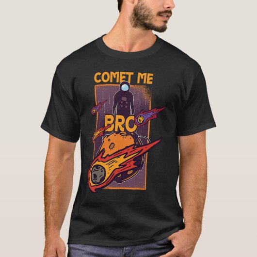 Bro Meteor Rock Asteroidに会った Tシャツ (正面)