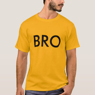 Bro Tシャツ