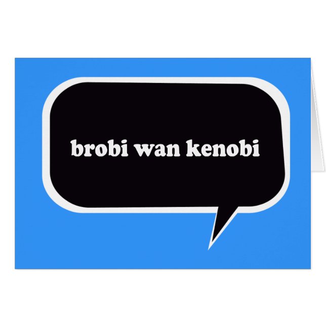 BROBI WAN KENOBI (正面横)
