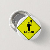 Broche "ADULTO", 3,2 Cm 缶バッジ (正面&裏面)