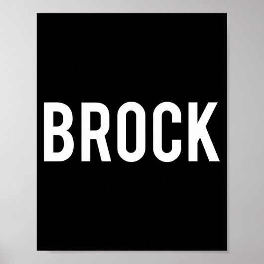 Brock - Cool New Funny Name Fan Gift Tee  ポスター (正面)
