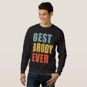 Brody Best Ever  Brody スウェットシャツ (正面フル)