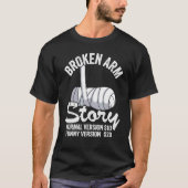 Broken Arm Story Normal Version 10 Version 20 3 Tシャツ (正面)