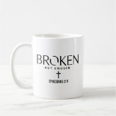 Broken But Chosen Ephesians 2:8 Christian Faith コーヒーマグカップ (左)