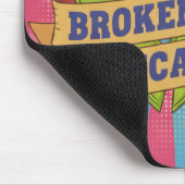 Broken But Educated モチベーションを高める名言 マウスパッド (コーナー)