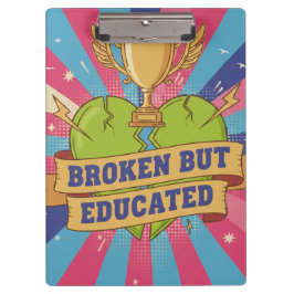 Broken But Educated Motivational Quote  クリップボード
