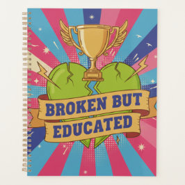 Broken But Educated Motivational Quote  プランナー手帳