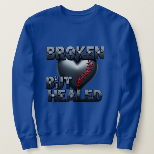 Broken But Healed - レジリエンスハートデザイン スウェットシャツ (デザイン正面)