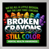 Broken Crayons ポスター (正面)