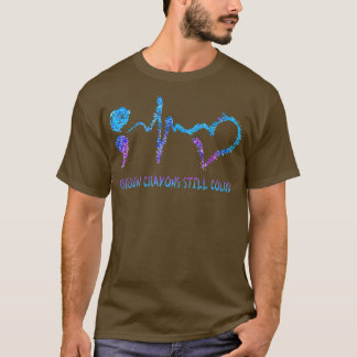 Broken Crayons Still Color Hear Semicolon Mental H Tシャツ