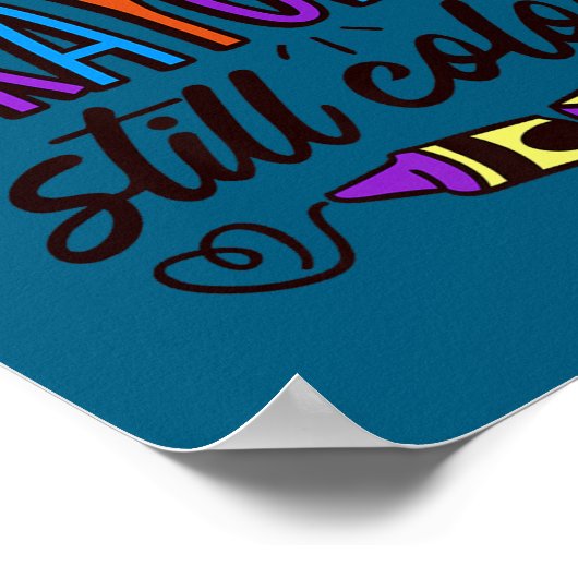 Broken Crayons Still Colour Mental Health Awarenes ポスター (角)