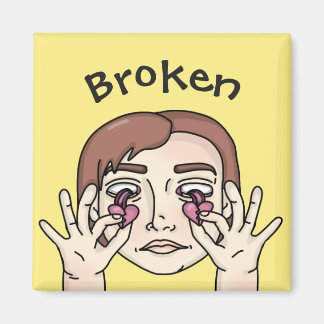 broken in love マグネット