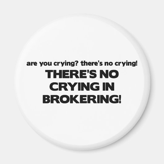 Brokeringに泣き叫びなし マグネット (正面)