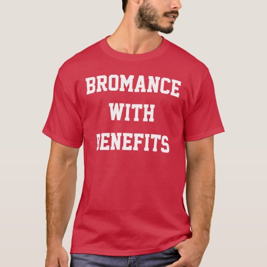 Bromance with Benefits Red Shirt Tシャツ (正面)