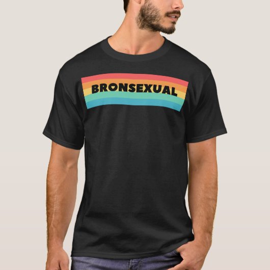 Bronsexual (Rainbow) Tシャツ (正面)