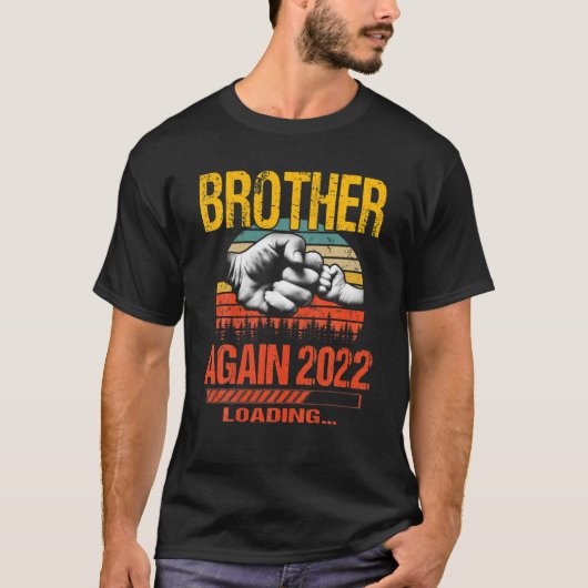Brother Again Est 2022 Loading Future New Father's Tシャツ (正面)