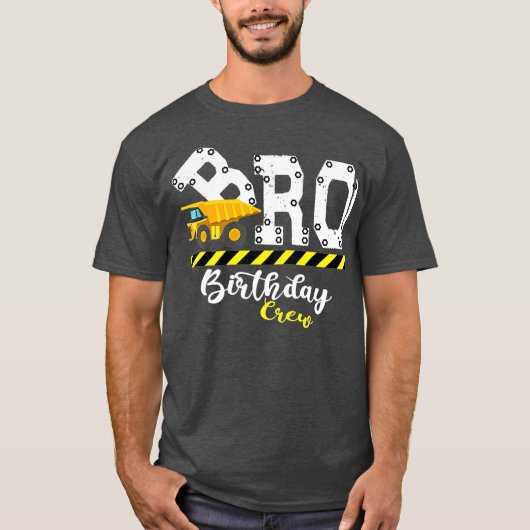 Brother B-Day Bro Birthday Crew Construction Tシャツ (正面)