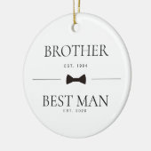 Brother Best Man Wedding Groomsman Custom Est セラミックオーナメント (左)