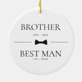 Brother Best Man Wedding Groomsman Custom Est セラミックオーナメント (裏面)